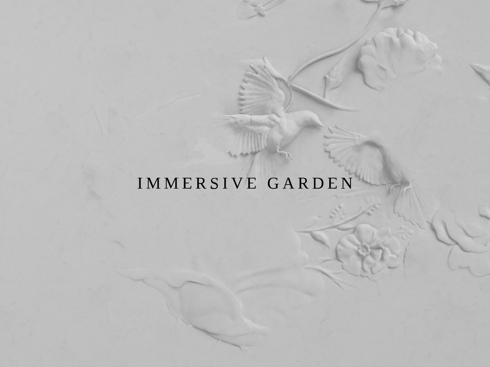 Immersive Garden