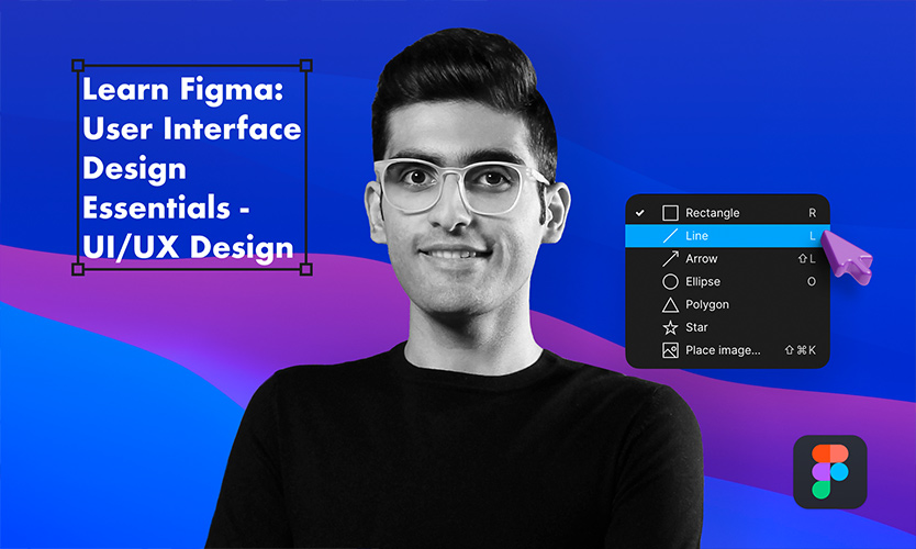 Learn Figma User Interface Design Essentials UI/UX Design