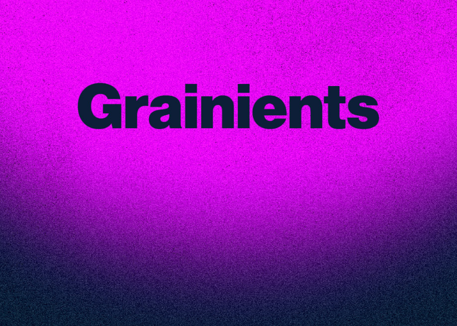 Grainients