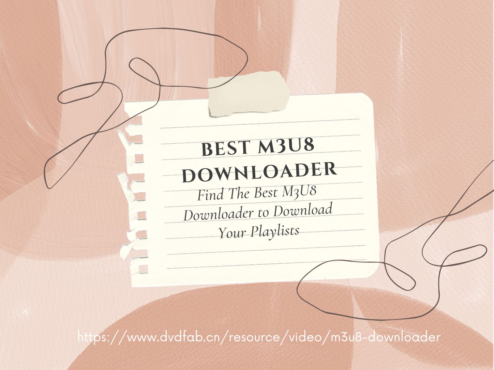 Find The Best M3U8 Downloader to Download Your Playlists
