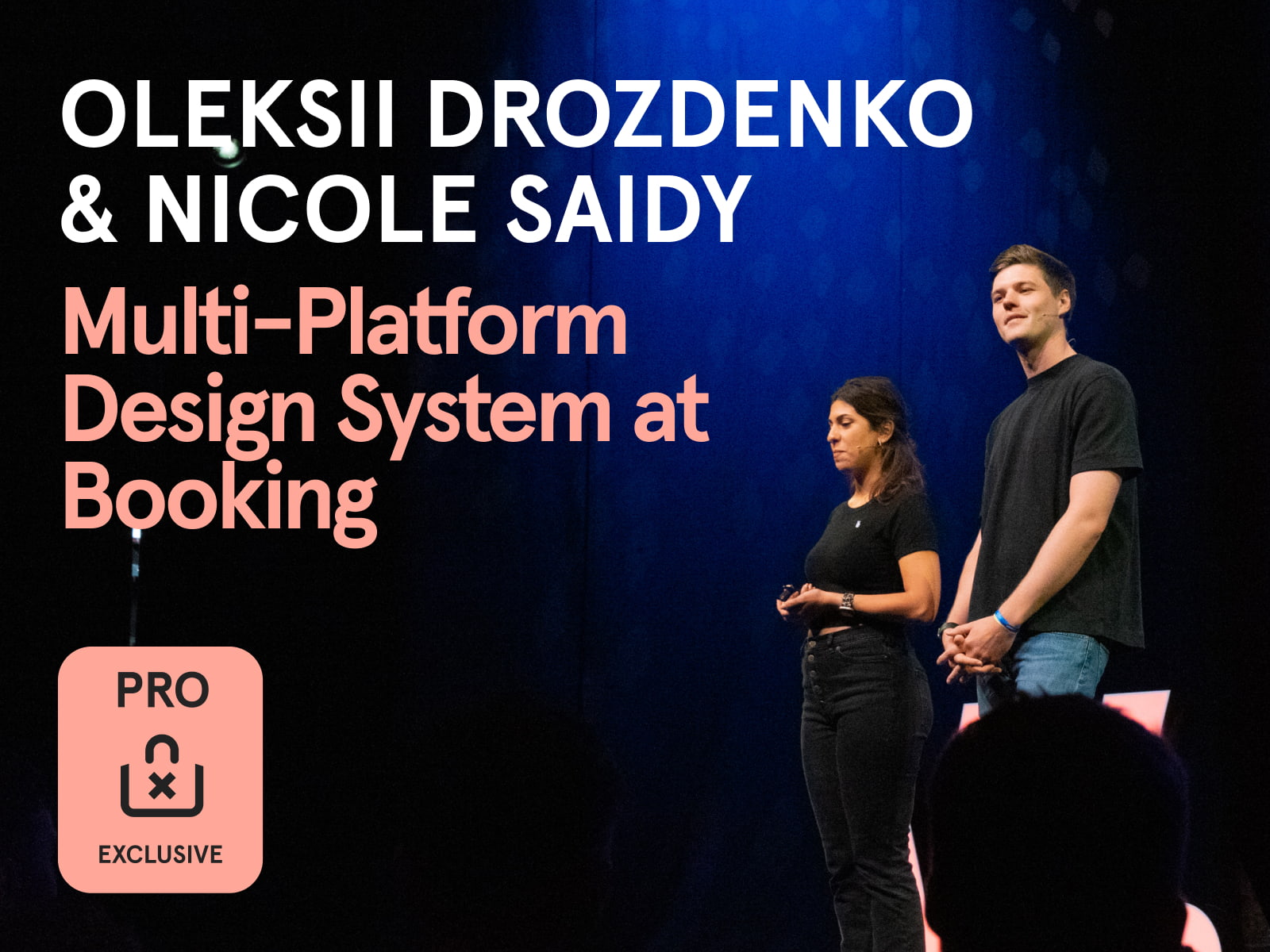 New PRO Content available: watch Nicole Saidy & Oleksii Drozdenko's new talk from Awwwards Conference Amsterdam