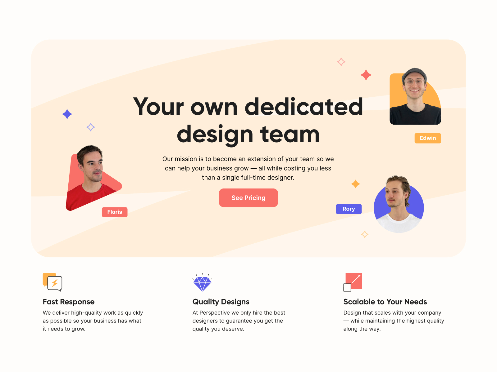Your own dedicated design team