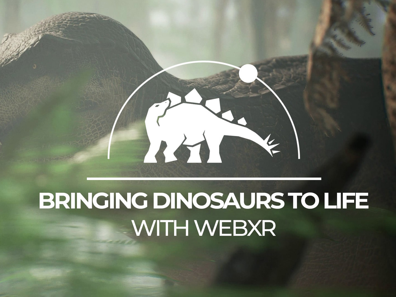 Bringing dinosaurs to life with WebXR