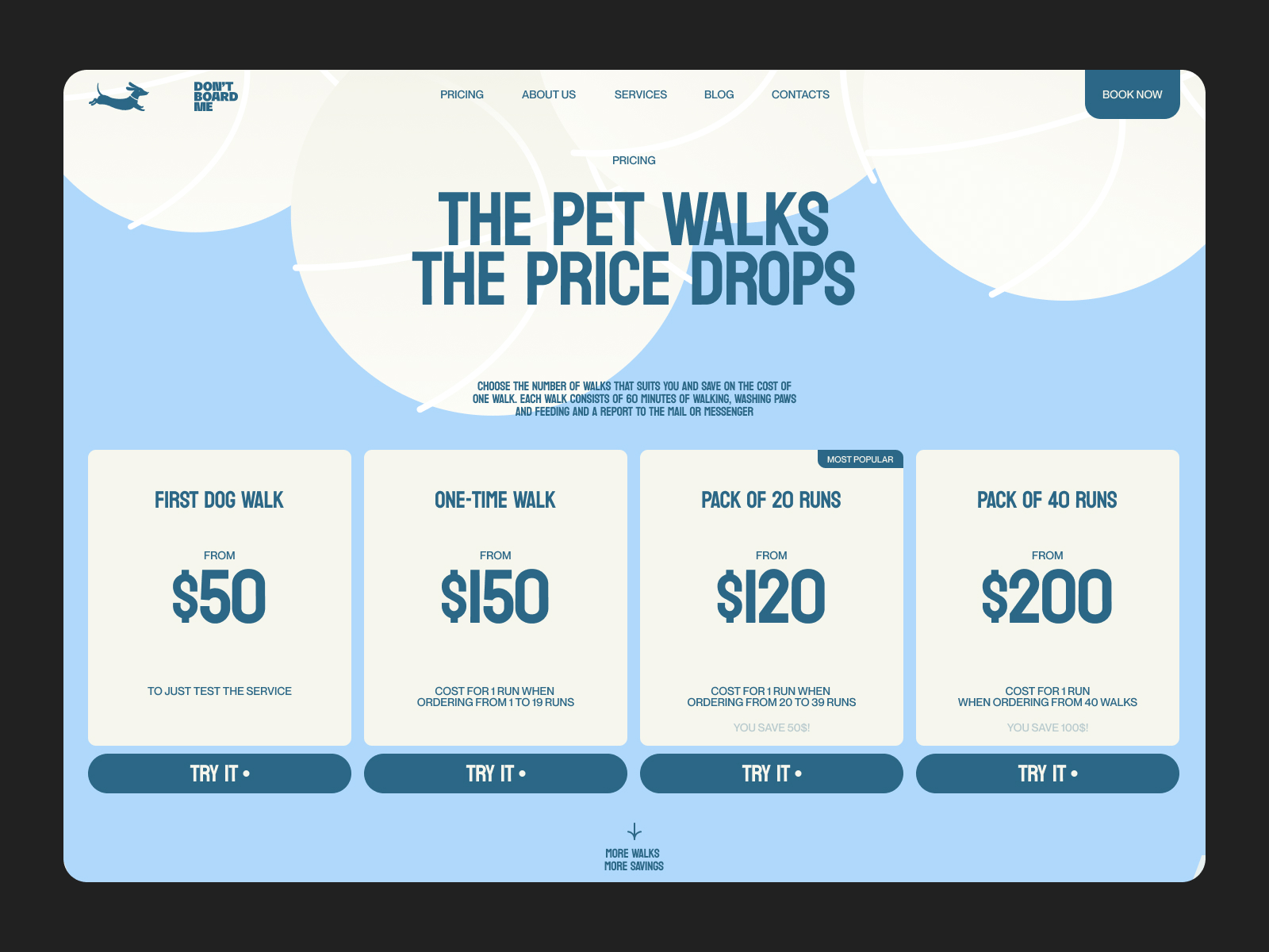 more pet walks, more price drops