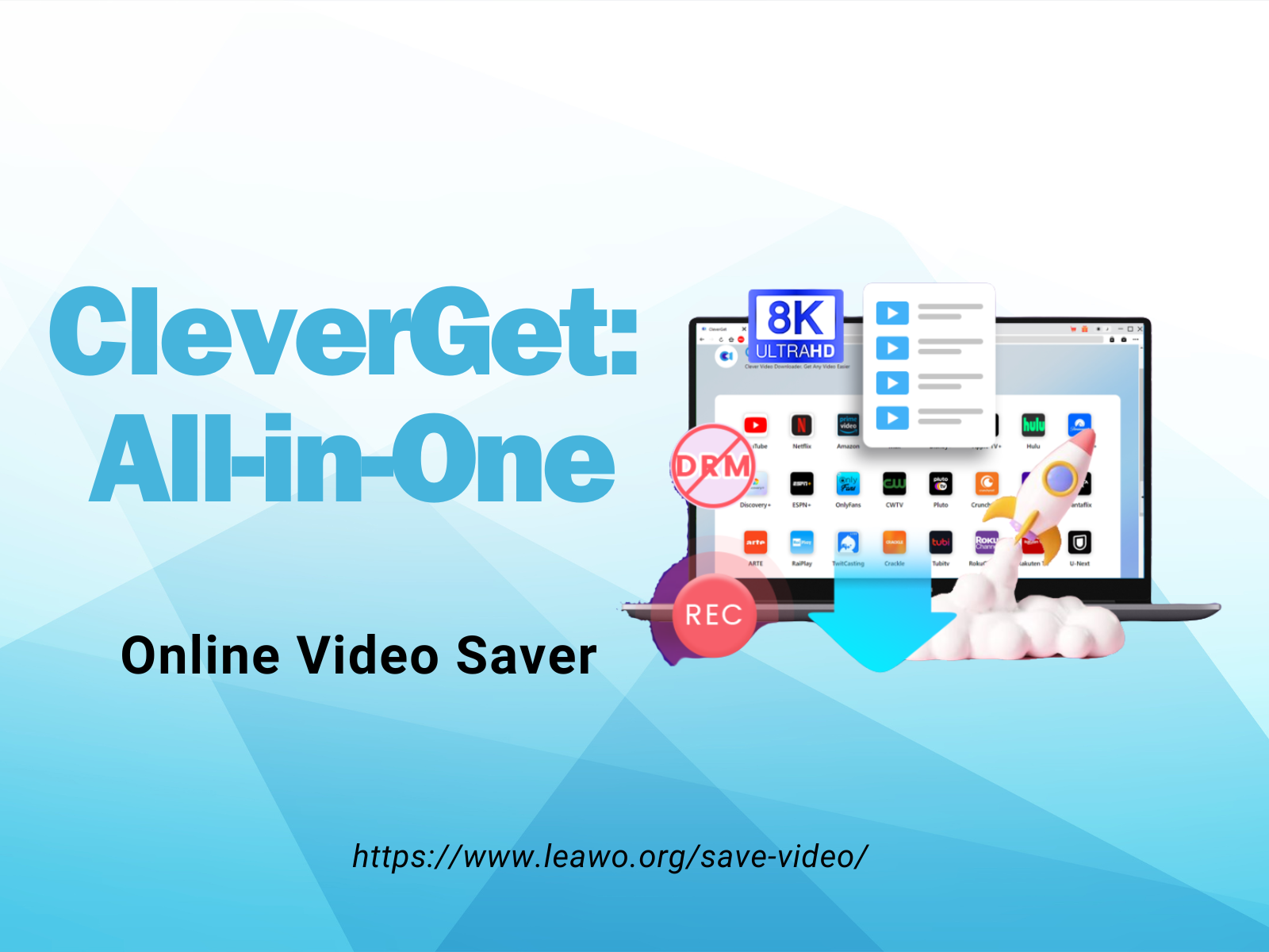 CleverGet: All-in-One