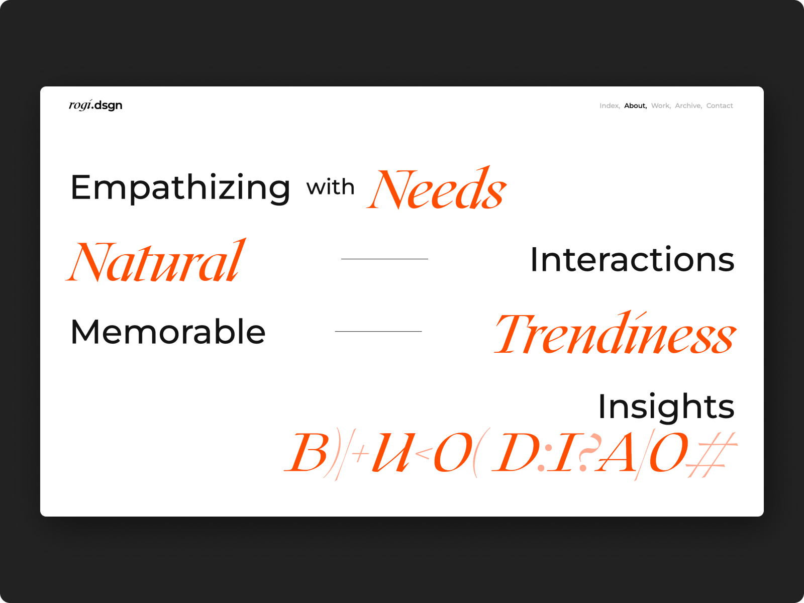 ABOUT { Design Values, Keywords & Interaction Insights }