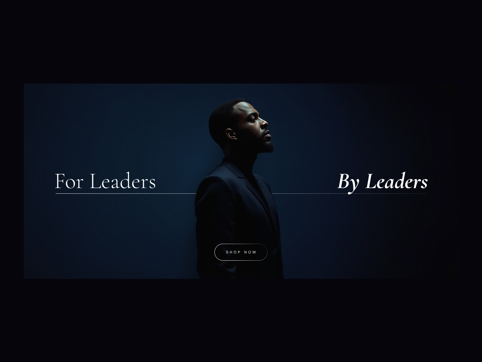 For Leaders, By Leaders