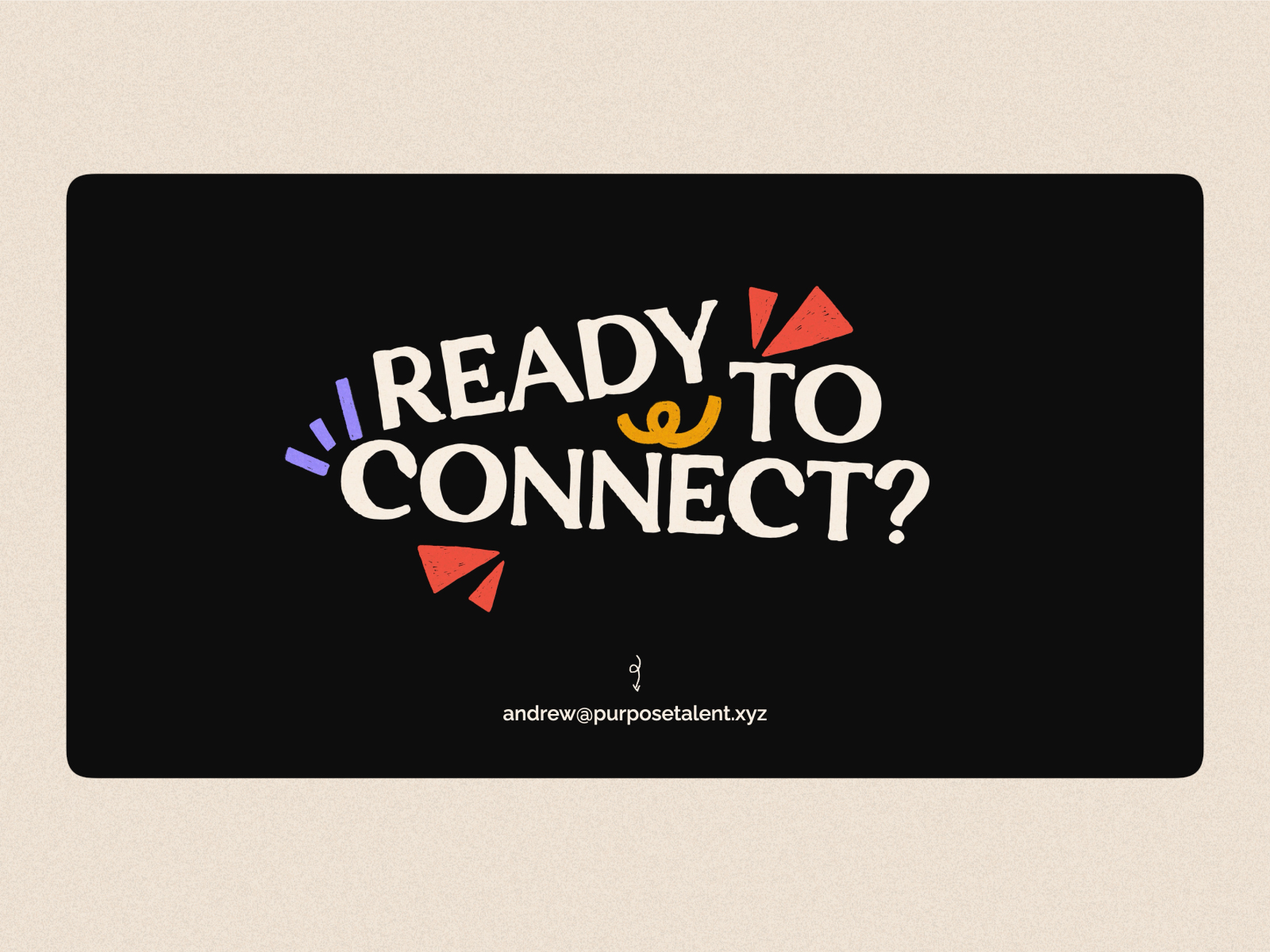 Ready To Connect?