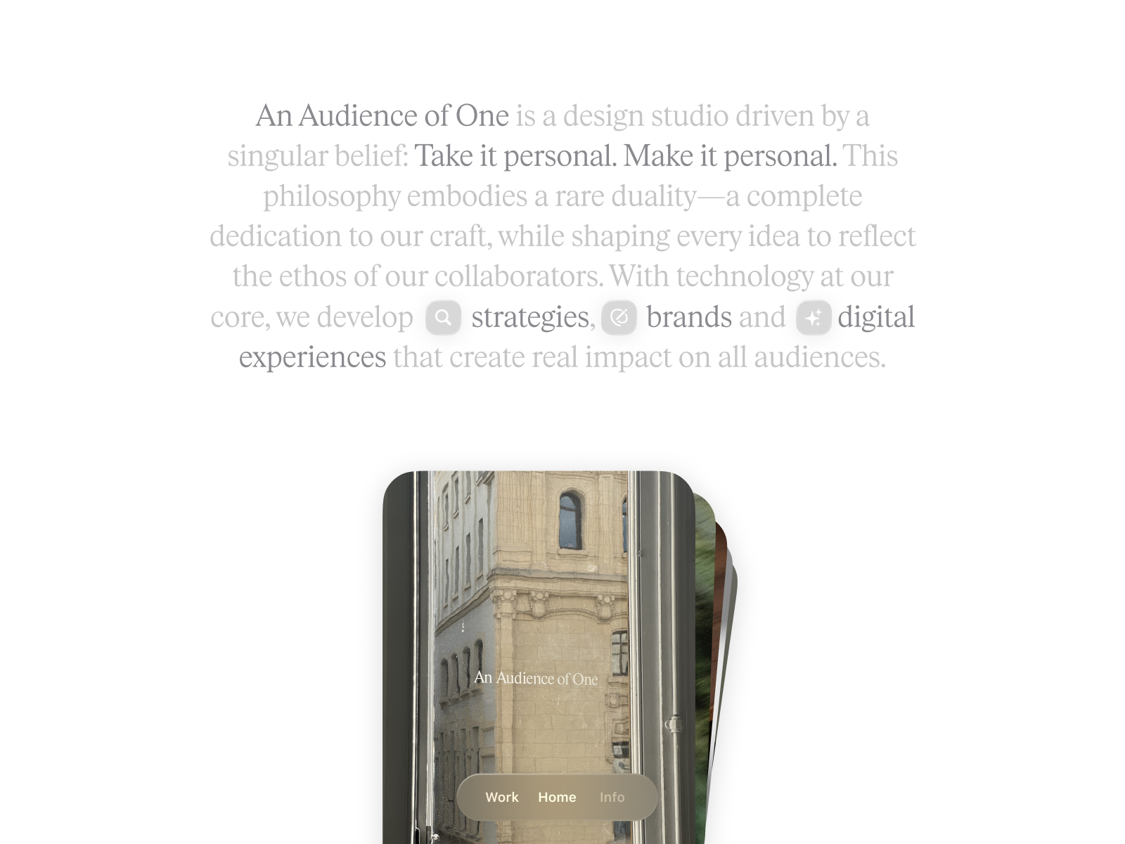 An Audience of One (About)