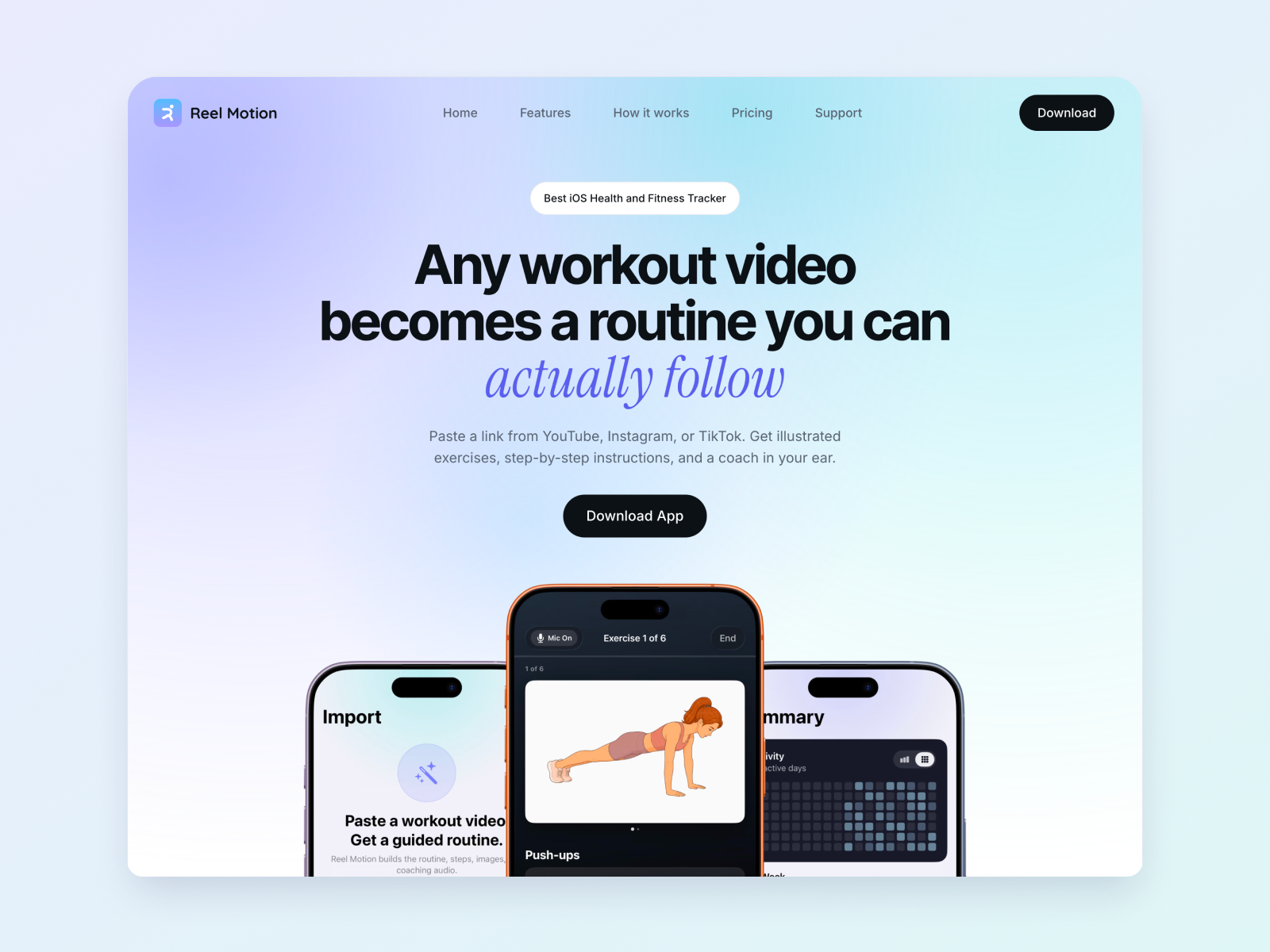 Any workout video becomes a routine you...