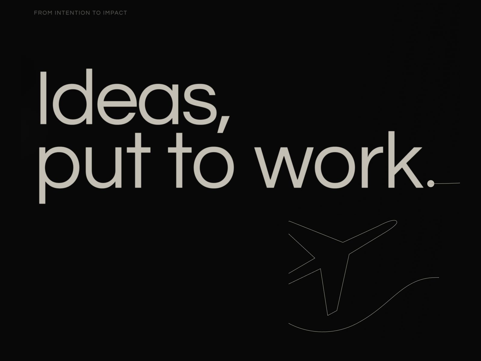 Put to Work | Projects in Motion