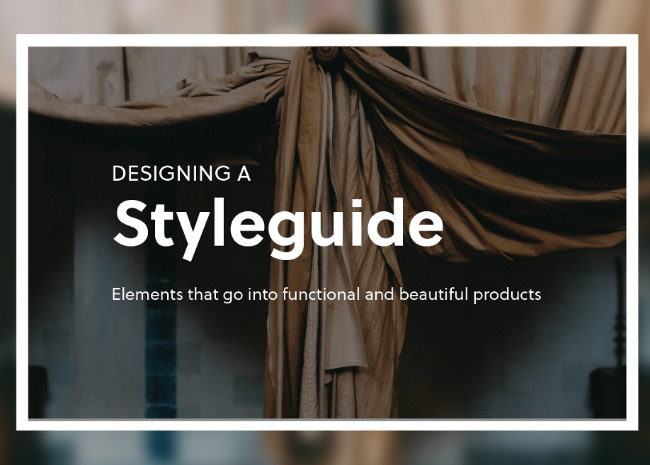 Designing a Styleguide