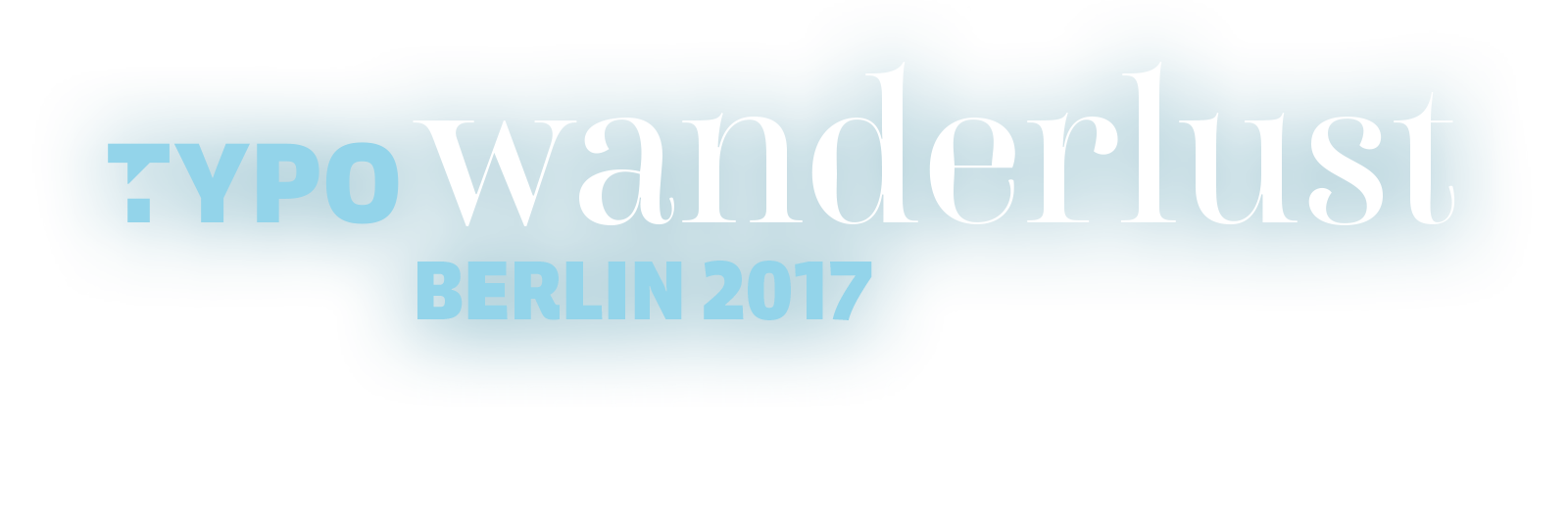 TYPO Berlin 2017 wanderlust | Newsletter
