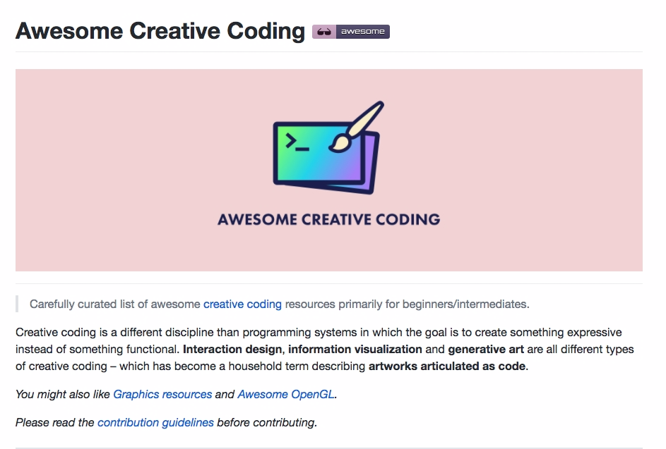 terkelg/awesome-creative-coding: 🎨 Creative Coding: Generative Art, Data visualization, Interaction Design, Resources.
