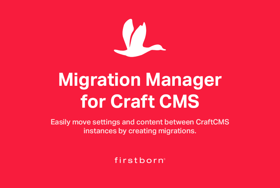 Migration Manager for Craft CMS by Firstborn
