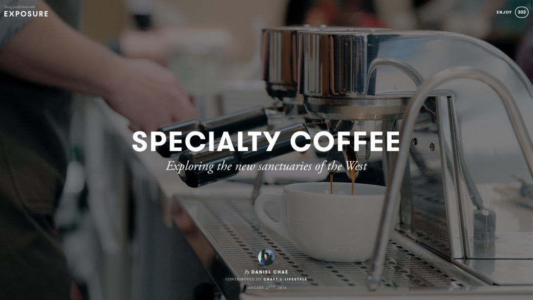 Specialty Coffee by Daniel Chae - Exposure