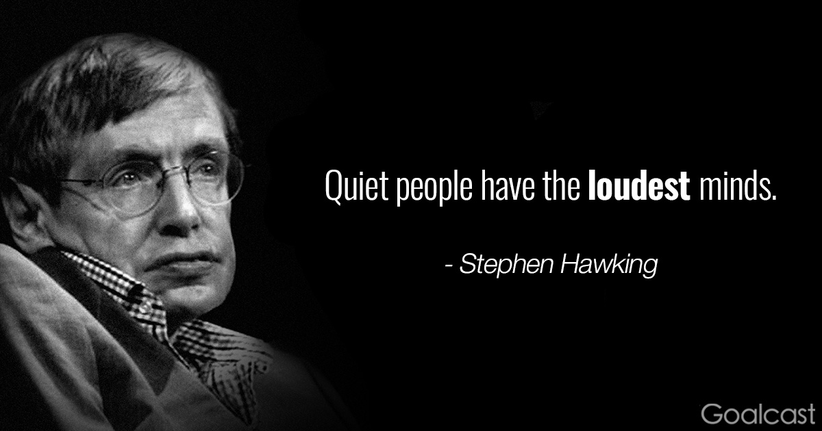Top 13 Stephen Hawking Quotes to Inspire You to Think Bigger | Goalcast