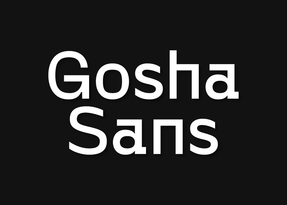Gosha Sans font