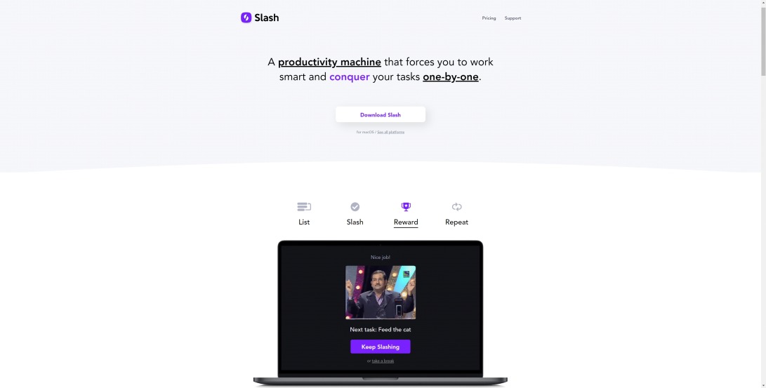 Slash — The productivity machine you've been looking for.