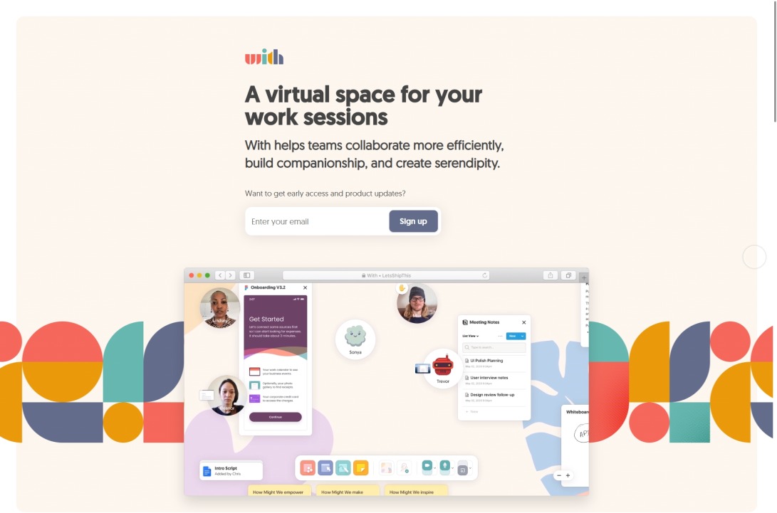 With • A virtual space for your work sessions