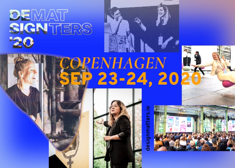Get your exclusive 30% discounted pass for Design Matters Conf. 23-24 Sept in Copenhagen