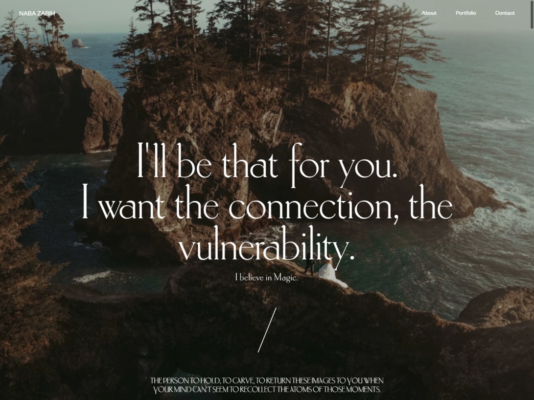 Naba - I'll be that for you. I want the connection, the vulnerability.