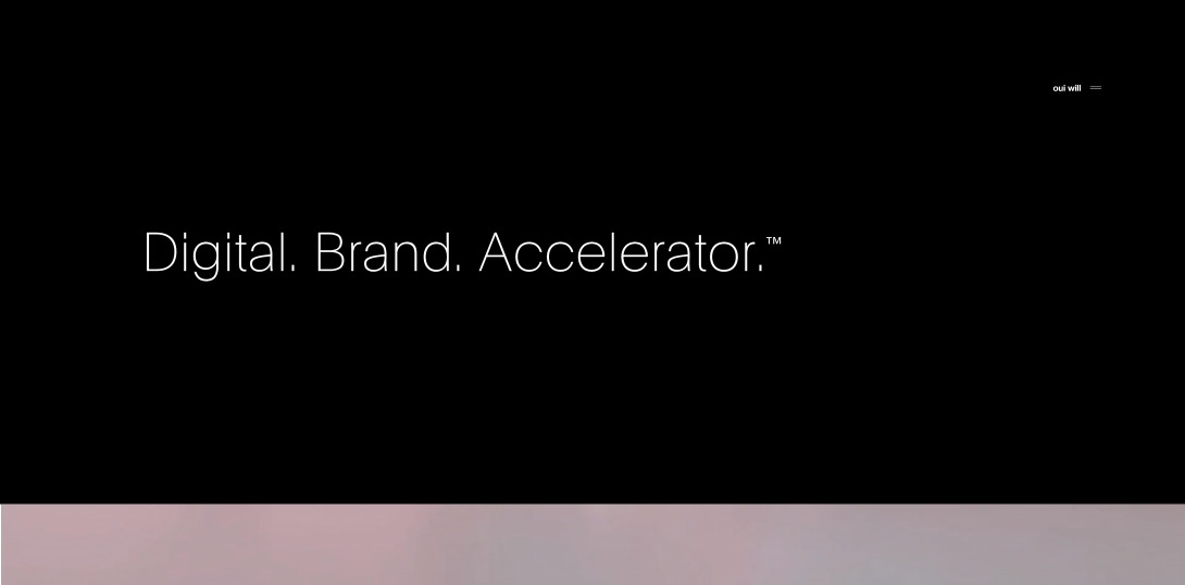 Oui Will | Digital. Brand. Accelerator.™