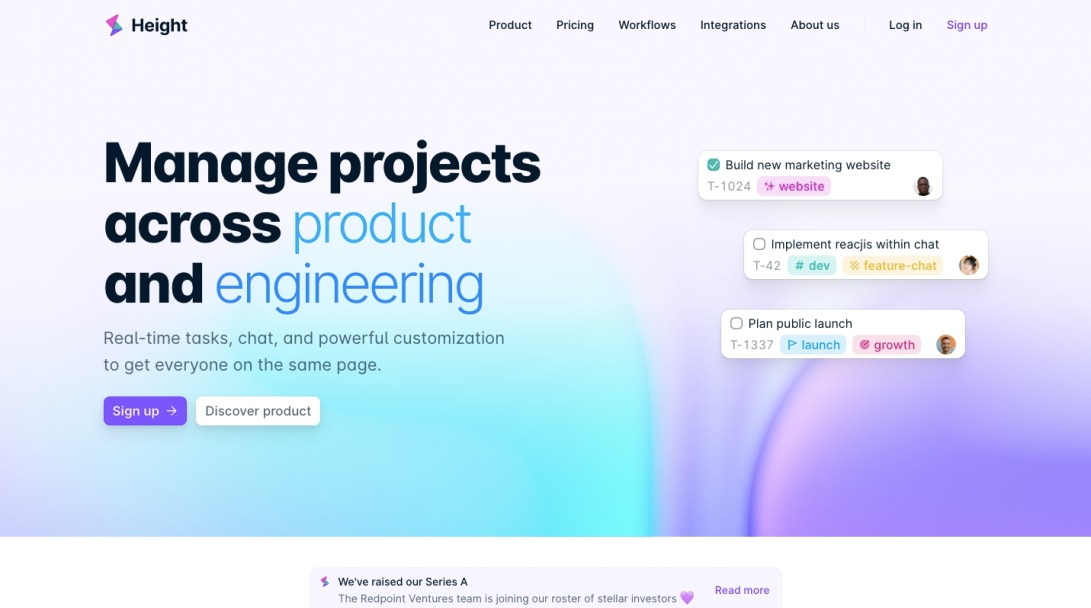 Height - Manage projects across engineering, product, design, and other teams.