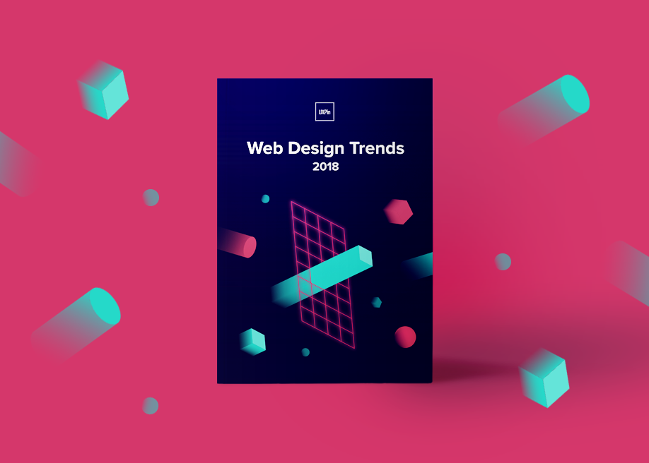 Ui Design Trends For 18 Free Ebook By Uxpin