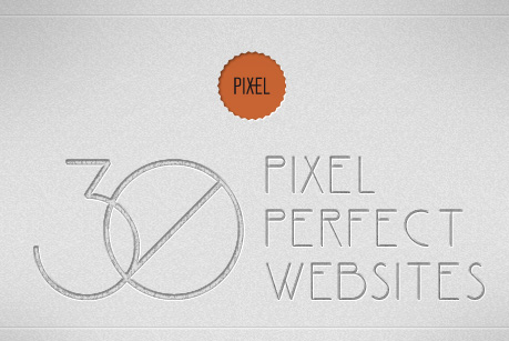 30 Pixel Perfect Websites