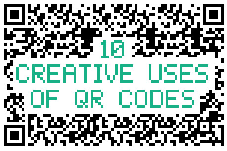10 Creative Uses of QR Codes
