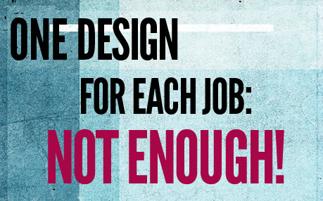 Responsive Design: One Design for Each Job: Not Enough!