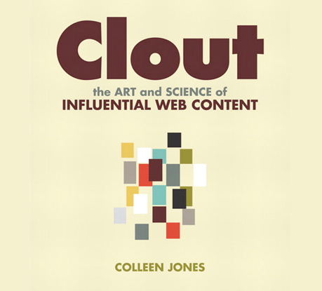 Clout: The Art and Science of Influential Web Content
