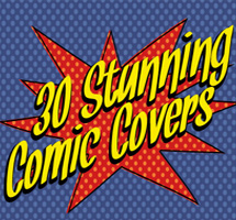 30 Stunning and Inspirational Comic Covers