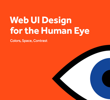 FREE eBook:  Web UI Design for the Human Eye  (Colors, Space, Contrast)