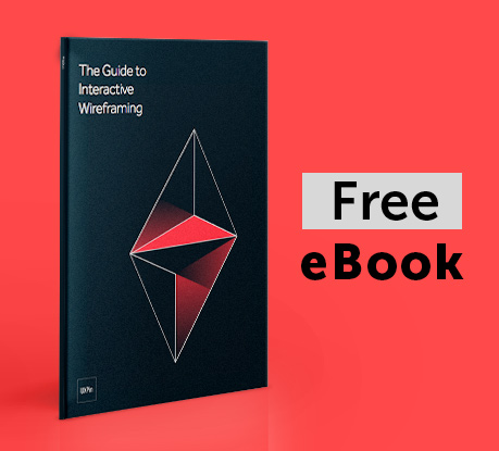 Free eBook: The Guide to Interactive Wireframing