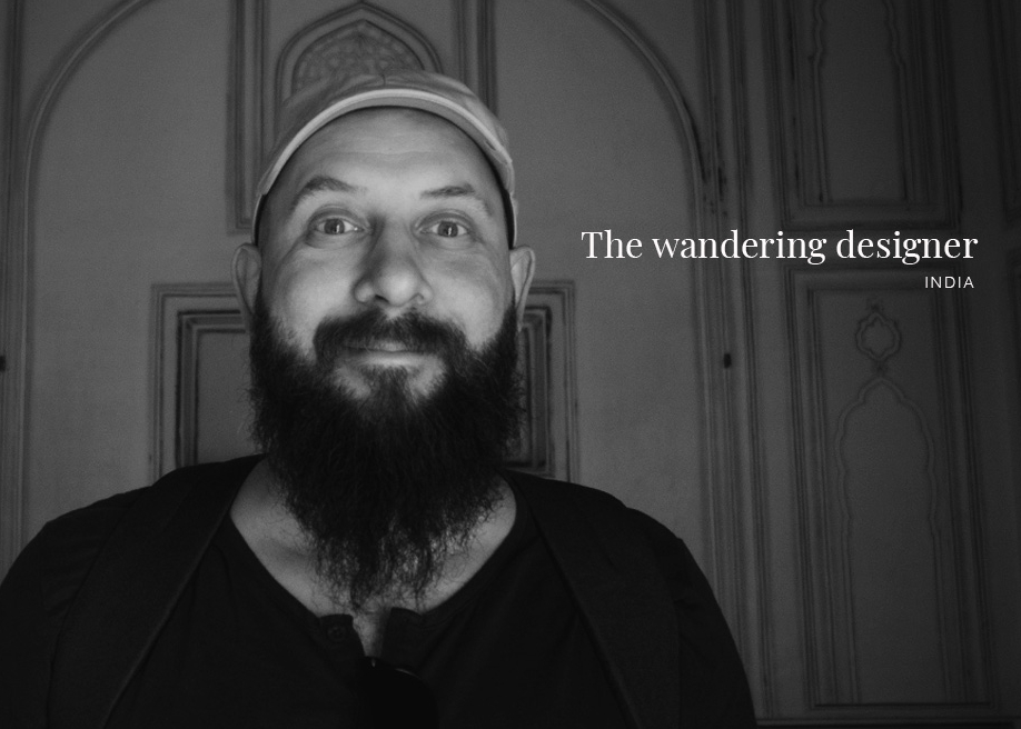The Wandering Designer: Discovering India