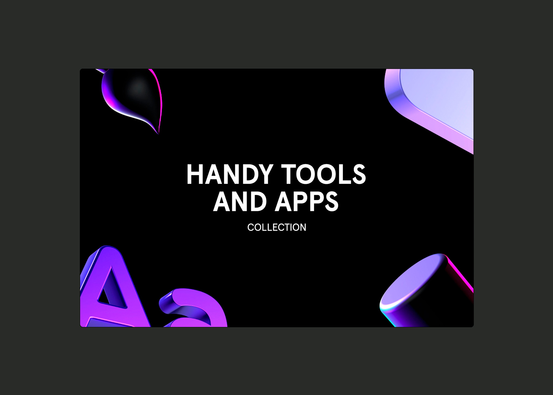 Handy Tools and Apps for Designers