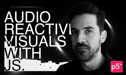 Audio Reactive Visuals with Code