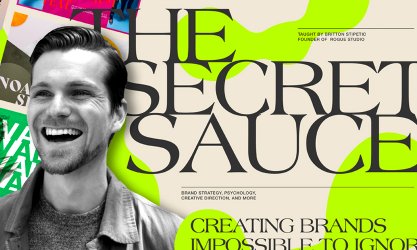 The Secret Sauce: Creating brands that are impossible to ignore!