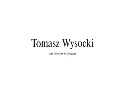Tomasz Wysocki by Tom Wysocki