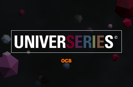 Universeries by OCS by HKI™