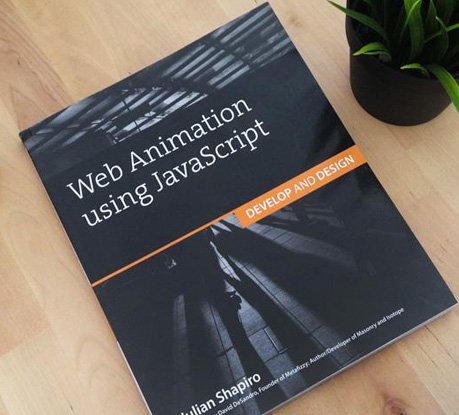 Web Animation Using JavaScript: A Free Chapter of an Essential Book to start with UI Animation