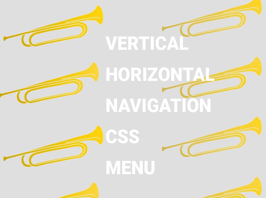 Original vertical and horizontal Navigation CSS Menus