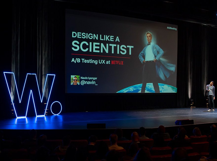 Talk: Product Designer at Netflix,  Navin Iyengar - Experimental Thinking, Design Like a Scientist