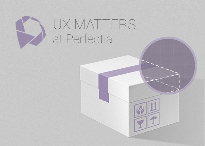 UX Matters at Perfectial