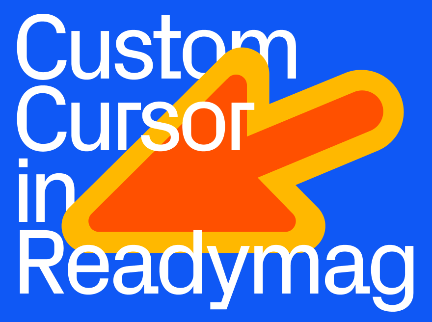 Custom cursor