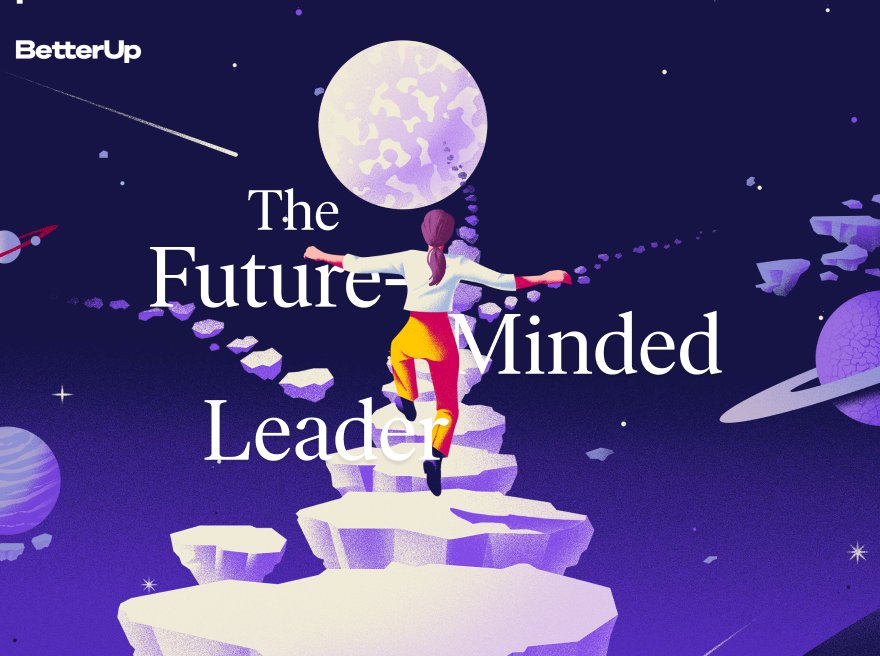 Better Up Future-Minded Leader