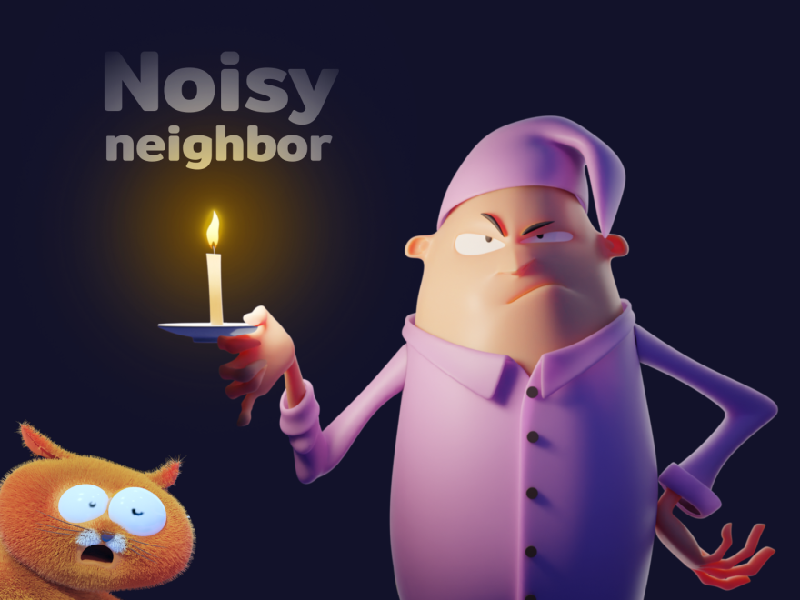 Noisy Neighbor