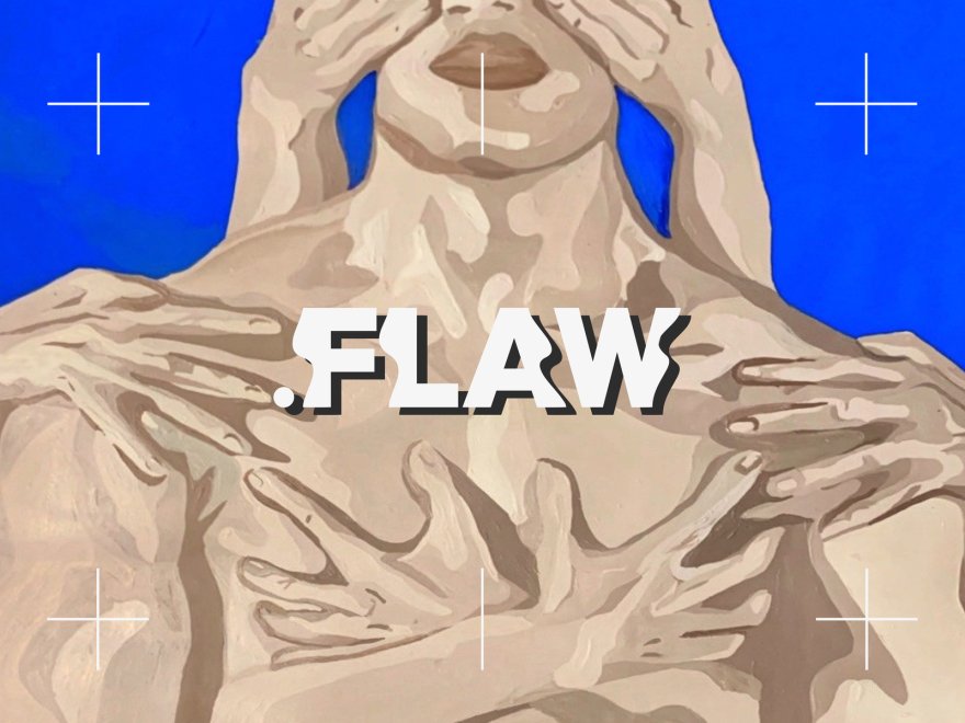 .Flaw Gallery